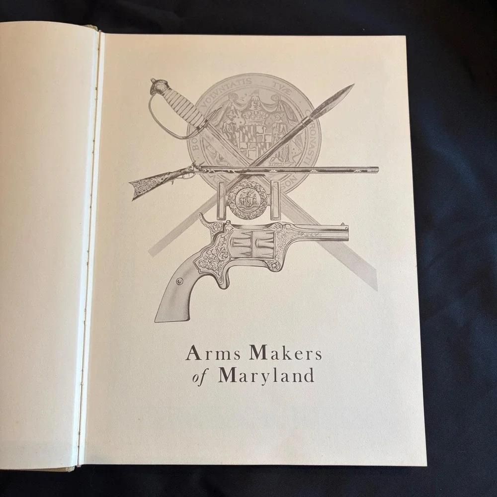 Arms Makers of Maryland Daniel D Hartzler 1977 First Edition George Shumway